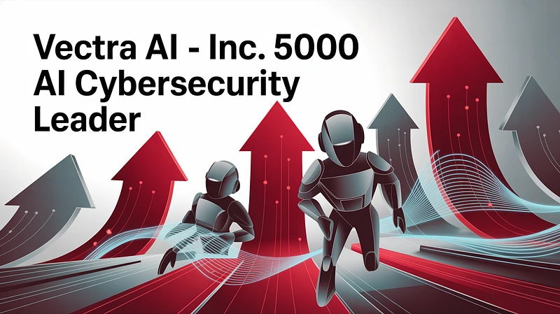 Vectra AI вошла в рейтинг Inc. 5000 как лидер роста 2025 года